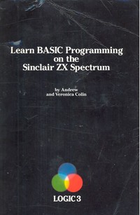 Learn BASIC Programming on the Sinclair ZX Spectrum