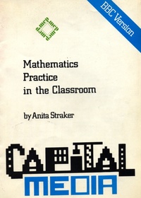 Mathematics Practice in the Classroom