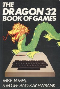 The Dragon 32 Book of Games