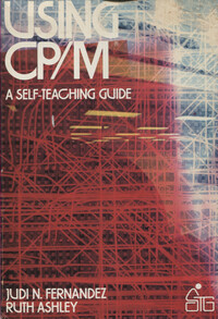 Using CP/M (Self-teaching Guides)