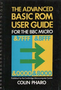 The Advanced BASIC ROM user guide for the BBC microcomputer.