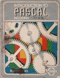 An introduction to Pascal (including UCSD Pascal)