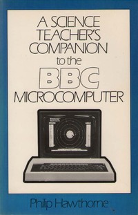 A Science Teacher's Guide to the BBC Microcomputer