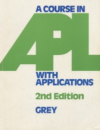 Course in APL/360 with Applications Louis David Grey