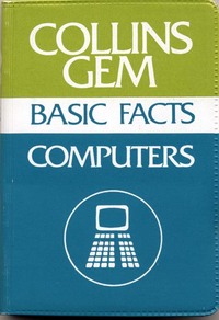 Collins Gem Basic Facts Computers 1983