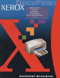 Xerox Docuprint M750/M760 Getting Started Guide