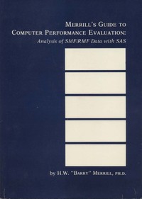 Merrill's Guide to Computer Performance Evaluation