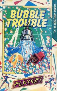 Bubble Trouble 