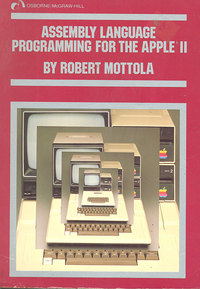 Assembly Language Programming for the Apple II