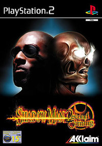 Shadow Man 2econd Coming