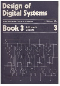 Design of Digital Systems - Book 3 - Arithmetic Circuits