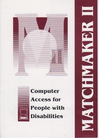 Matchmaker II - Computer Access For People With Disabilities