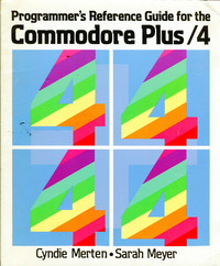 Programmer's Reference Guide for the Commodore Plus/4
