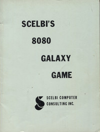 Scelbi's 8080 Galaxy Game
