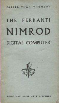 The Ferranti Nimrod Digital Computer
