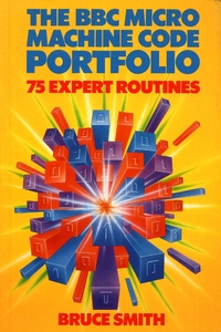The BBC Micro Machine Code Portfolio