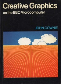 Creative Graphics on the BBC Microcomputer