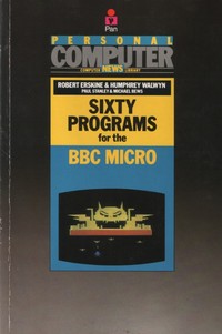 Sixty Programs for the BBC Micro