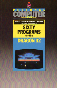 Sixty Programs for the Dragon 32
