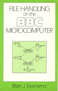 File Handling on the BBC Microcomputer