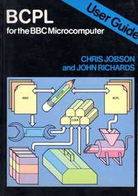 BCPL for the BBC Microcomputer