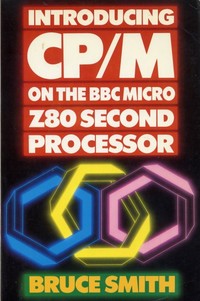 Introducing CP/M On The BBC Micro Z80 Second Processor