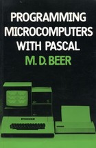 Programming Microcomputers With Pascal