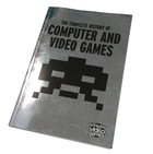 The Complete History of Computer and Video Games