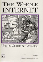 Whole Internet User's Guide & Catalog