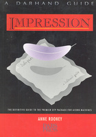 Impression - The Definitive Guide to the Premier DTP Package for Acorn Machines