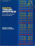 TRS-80 Graphics for the Model I and Model III