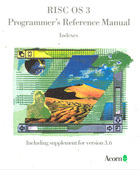 Acorn RISC OS3 Programmer's Reference Manual Indexes