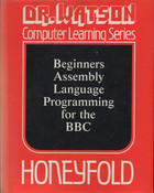 Dr Watson Beginner's Assembly Language Programming for the BBC