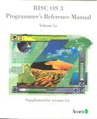 Acorn RISC OS3 Programmer's Reference Manual Volume 5a