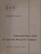 ICT Universal Paper Feed Operator's Manual for types 902, 906 915 tabulators