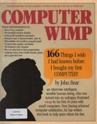 Computer Wimp: 166 Things I Wish I Had Known Before I Bought My First Computer