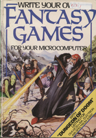 Write Your Own Fantasy Games For Your Microcomputer