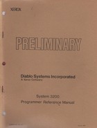 Xerox Diablo System 3200 Preliminary Programmers Reference Manual