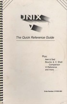 UNIX V: The Quick Reference Guide
