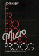 Micro Prolog on ROM for the BBC microcomputer 