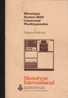'Monotype' System 3000 'Lasercomp' Phototypesetter Systems Manual