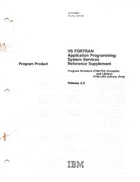 VS FORTRAN Application Programming: System Services Reference Supplement