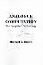 Analogue Computation - The Forgotten Technology