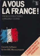 A Vous La France!