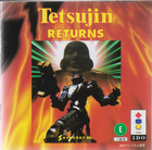Tetsujin Returns