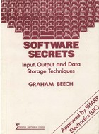 Software Secrets: Input, Output and Data Storage Techniques