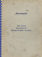 Ferranti The Atlas Provisional Programming Manual