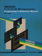 M68000 8-/16-/32-Bit Microprocessors: Programmer's Reference Manual