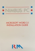 RM Nimbus PC Microsoft Word 3.1 Installation Guide PN 17803