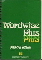 Wordwise Plus - Reference Manual